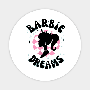 barbie dreams dark Magnet